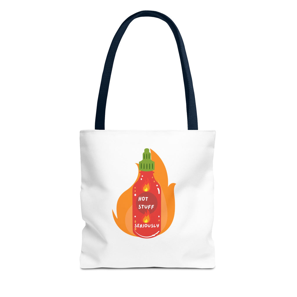 Tote Bag — “Hot Stuff Seriously” Sriracha Hot Sauce Graphic Tote Bag for Everything