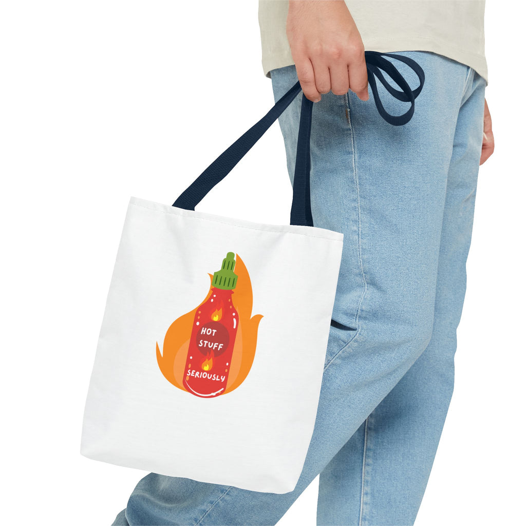 Tote Bag — “Hot Stuff Seriously” Sriracha Hot Sauce Graphic Tote Bag for Everything